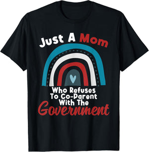 I Don't Coparent With The Government Respect Freedom T-Shirt - T-Shirt | Black