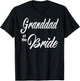 Granddad of the Bride Wedding Party Matching Bridal Party T-Shirt - T-Shirt | Black