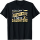 You Can't Scare Me I Have Two Daughters Father's Day T-Shirt - T-Shirt | Black