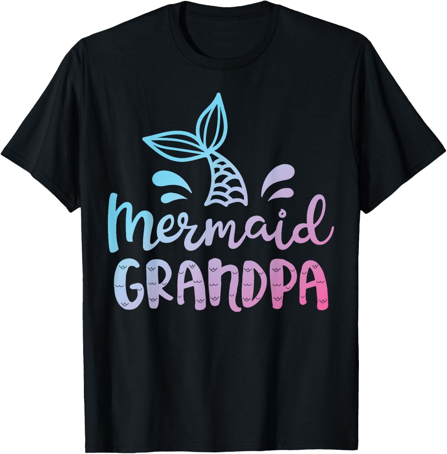 Mermaid Grandpa Funny Grandfather Family Matching Birthday T-Shirt - T-Shirt | Black