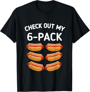 check out my 6 pack Hot dog funny Gift hot dogs lovers Gym Men Women Girls Kids T-Shirt - T-Shirt | Black