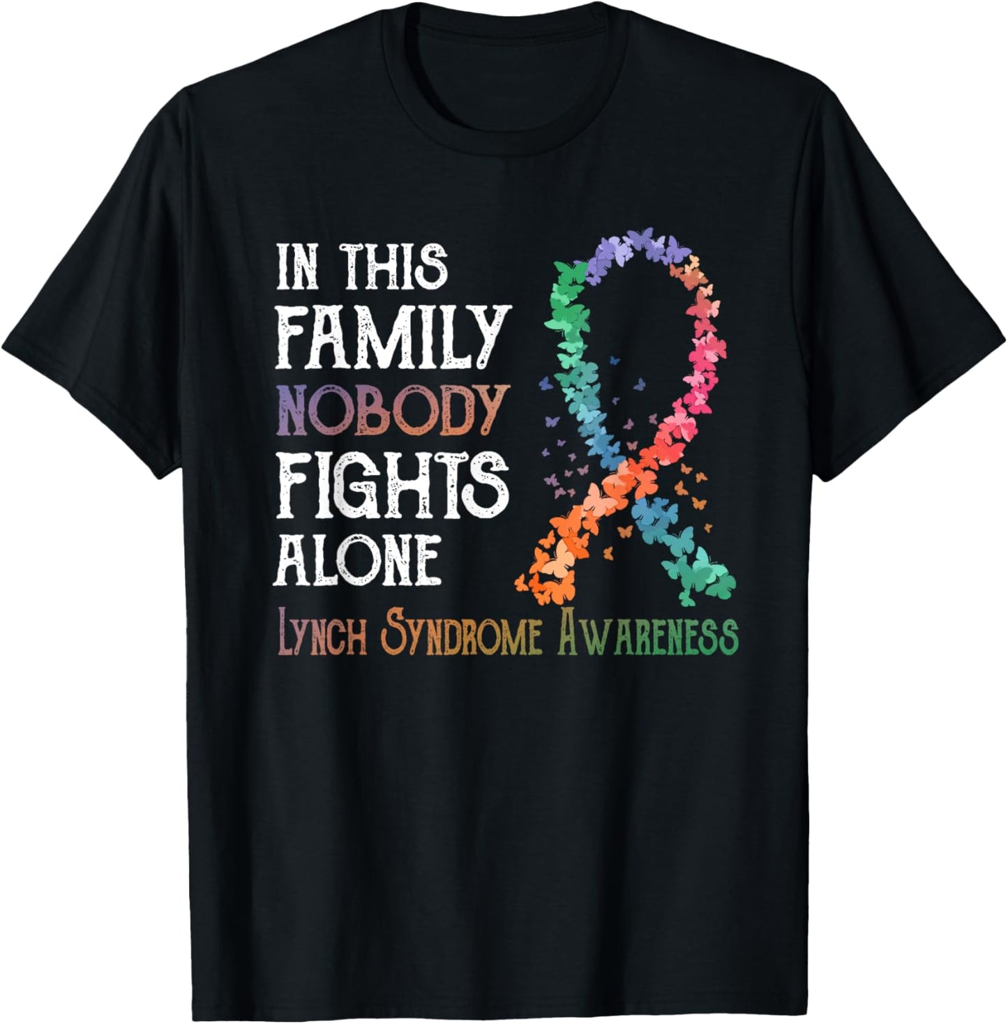In This Family Nobody Fights Alone Lynch Syndrome T-Shirt - T-Shirt | Black