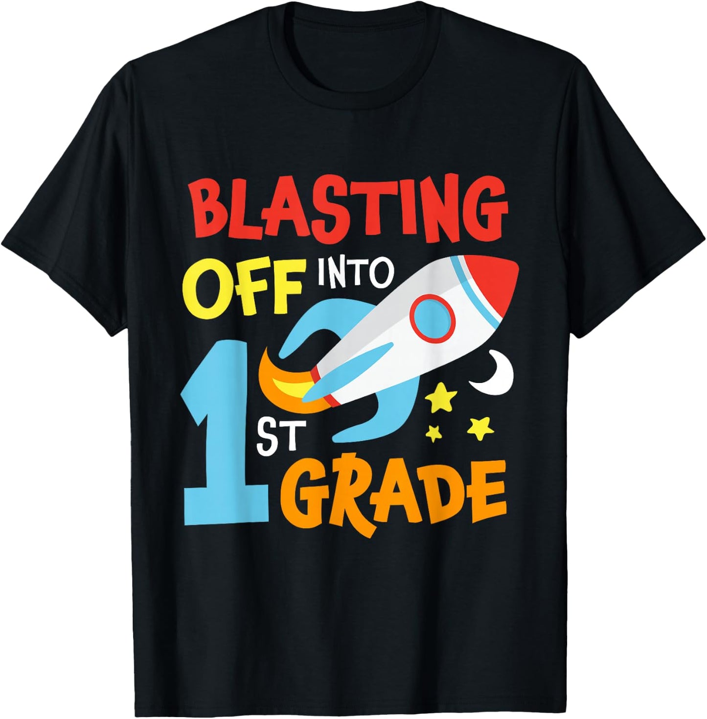 Blasting Off Into 1st Grade Back To School Space Rocket Fan T-Shirt - T-Shirt | Black