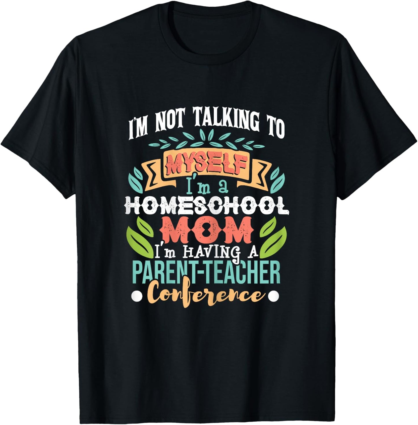 Homeschool Mom Having A Parent-Teacher Conference Women T-Shirt - T-Shirt | Black