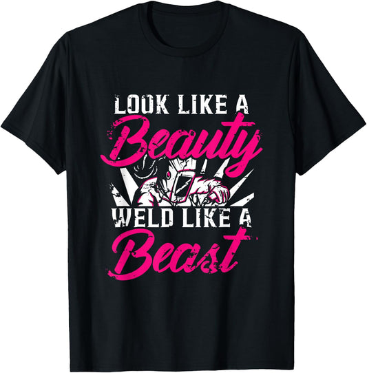 Funny Welding Fabricator Welder Like a Beauty Women T-Shirt - T-Shirt | Black
