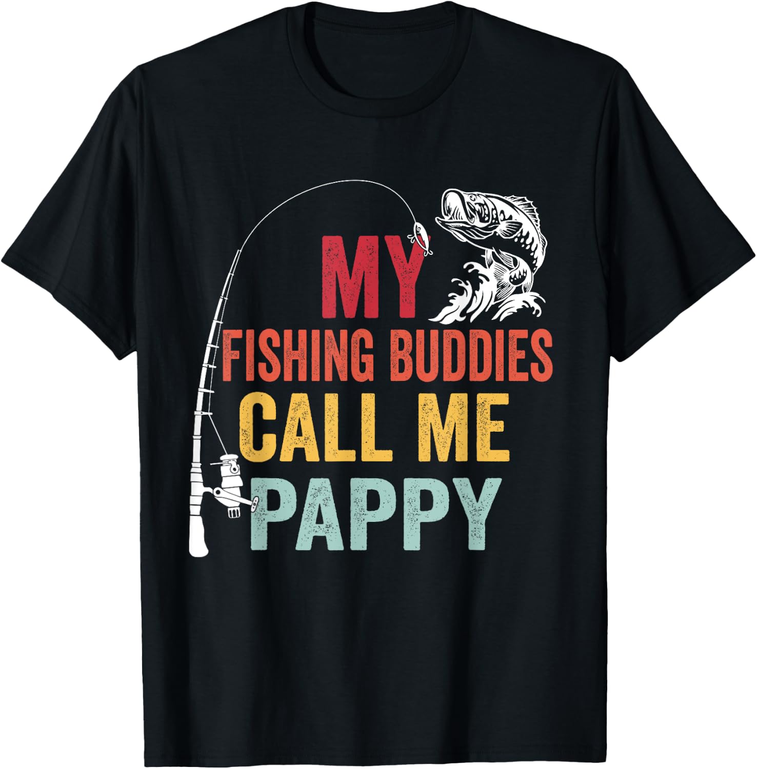 My Favorite Fishing Buddies Call Me Pappy Fisherman T-Shirt - T-Shirt | Black