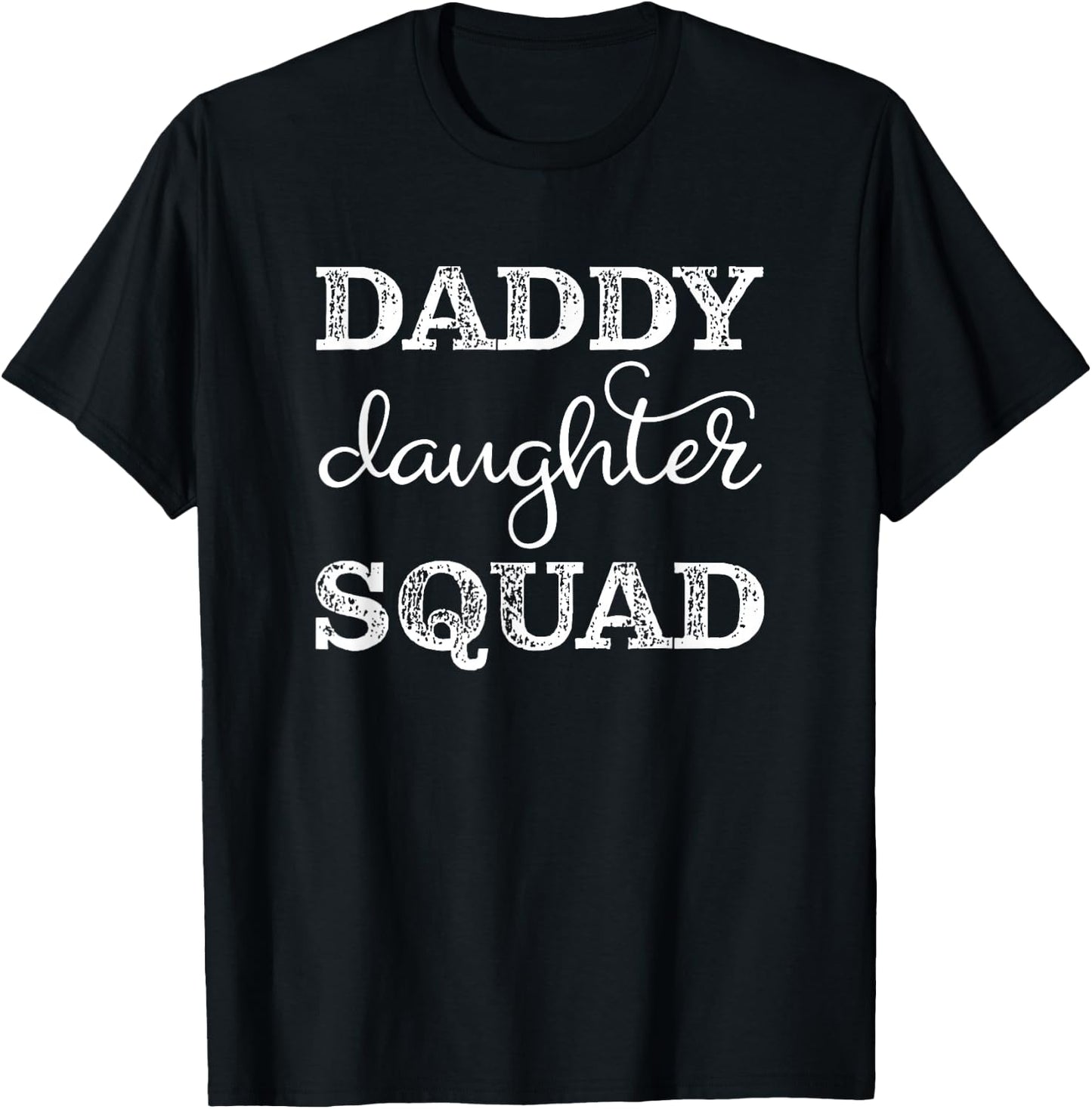 Dad Daughter Matching Group / Father Cute Daddy's Girl T-Shirt - T-Shirt | Black
