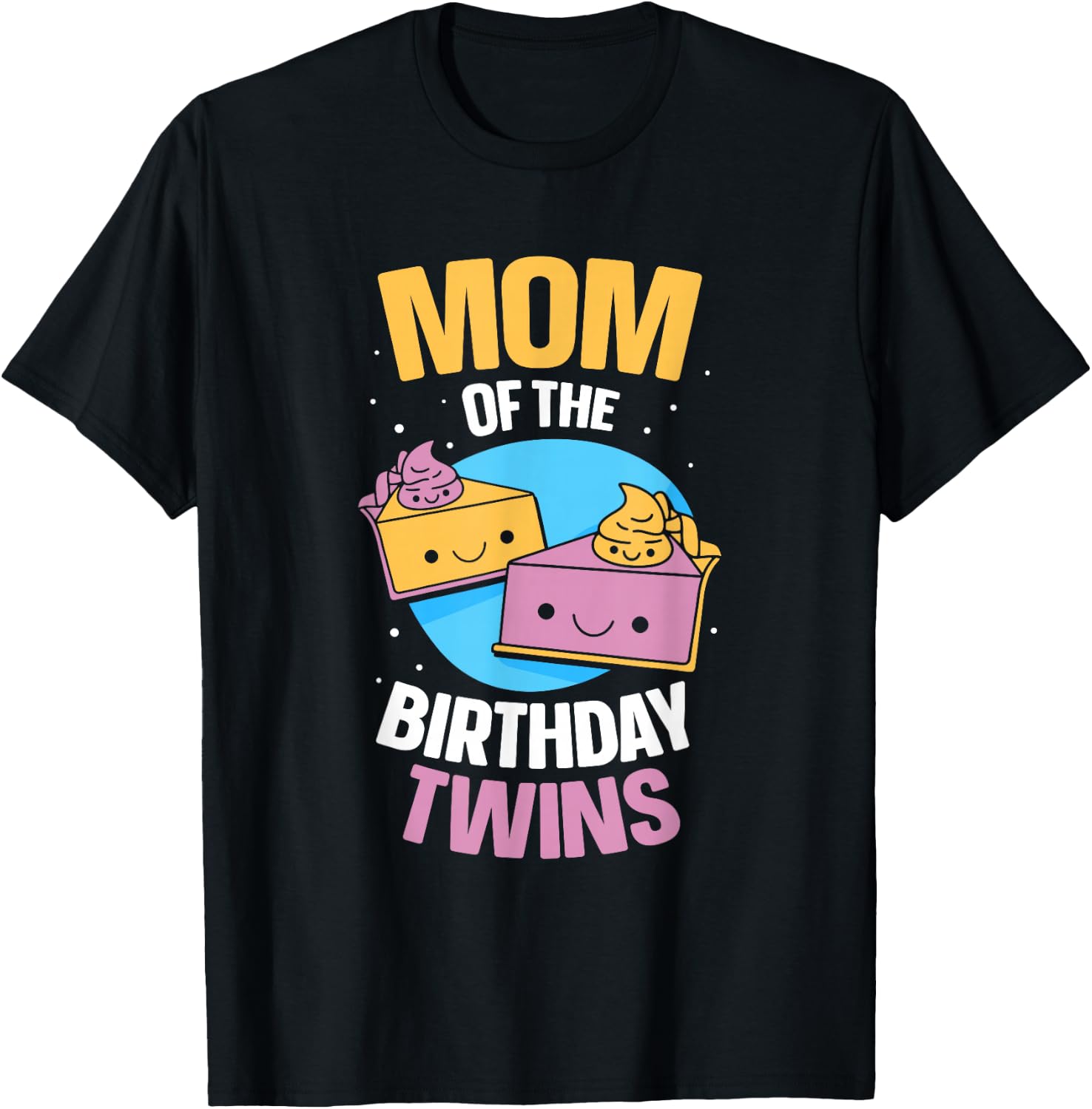 Mother of the Birthday Twins Birthday Twin Mum T-Shirt - T-Shirt | Black