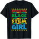 Educated Black STEM Girl Science Technology Engineering Math T-Shirt - T-Shirt | Black