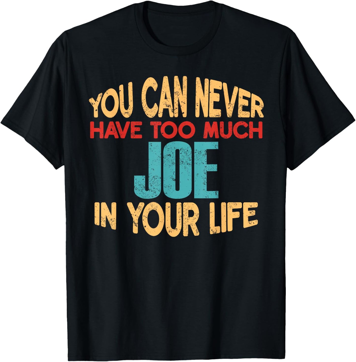 Funny Joe Personalized First Name Joke Item T-Shirt - T-Shirt | Black