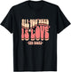 All You Need Is Love and Books retro groovy funny book lover T-Shirt - T-Shirt | Black
