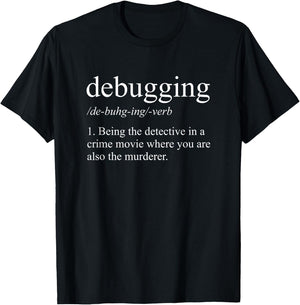 Unique Programmers Apparel & Home Decor Shop Funny Programmer Coder Debugging Definition Coding Code T-Shirt - T-Shirt | Black