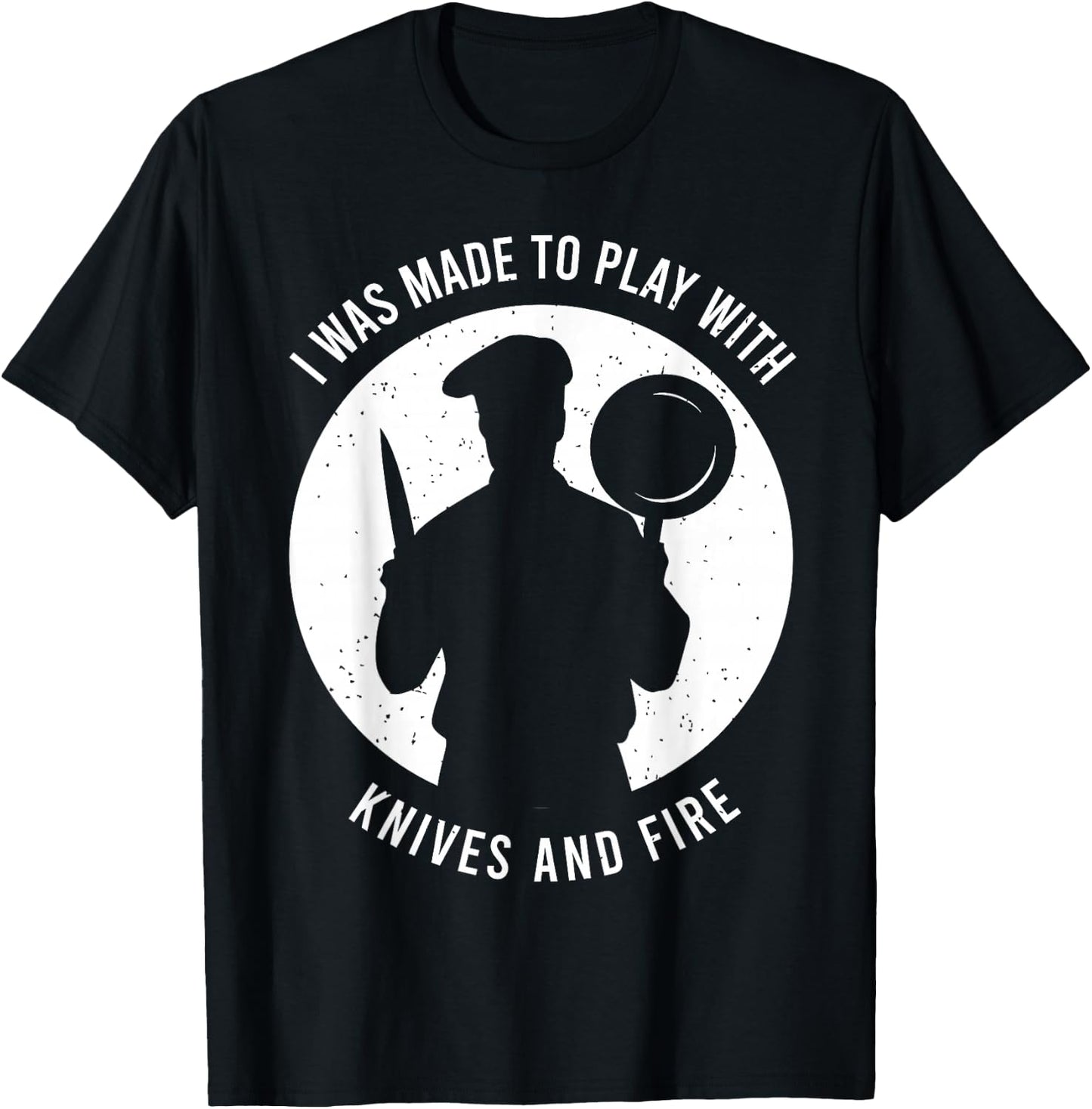 Funny Chef Saying for a Chef T-Shirt - T-Shirt | Black