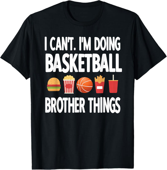 Basketball Brother Things Proud Basketball Player Bro T-Shirt - T-Shirt | Black