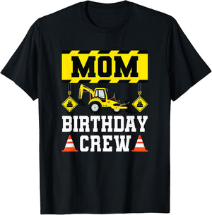 Mom Birthday Crew Shirt Construction Crew Birthday T-Shirt - T-Shirt | Black