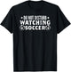 Do Not Disturb Watching Soccer Vintage T-Shirt - T-Shirt | Black