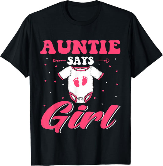 Gender Reveal Auntie says Girl Matching Family Party T-Shirt - T-Shirt | Black