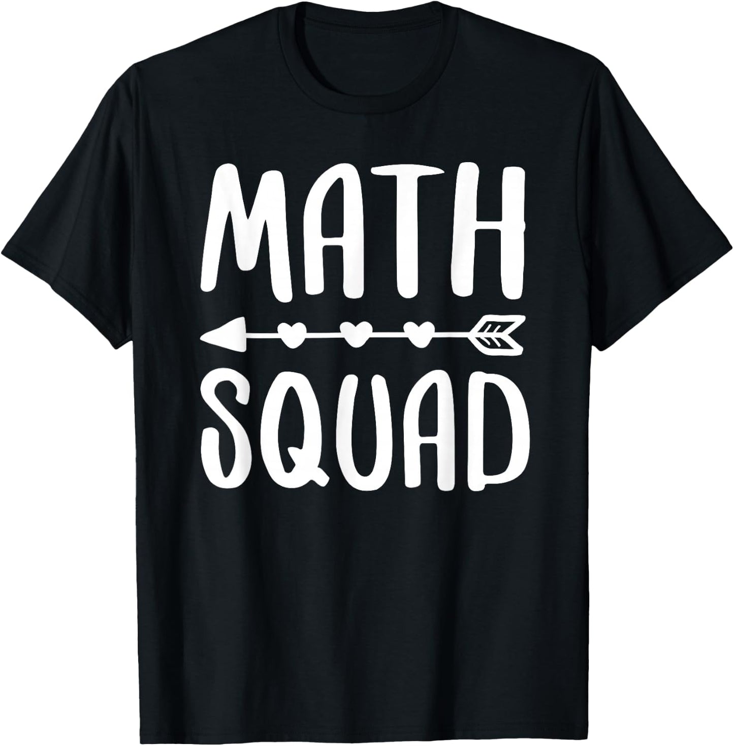 Math Squad Shirt Men Women Math Class Team T-Shirt - T-Shirt | Black
