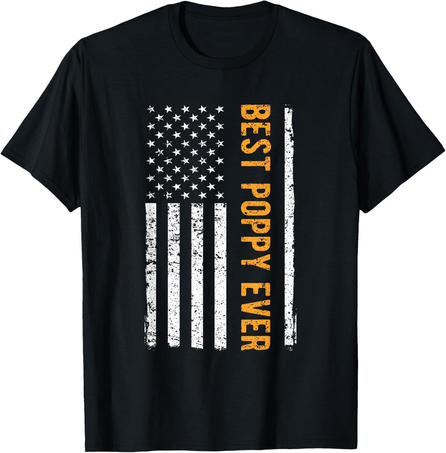 Father's day Best Poppy Ever US American Flag Gift Grandpa T-Shirt - T-Shirt | Black