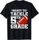 Ready To Tackle 5th Grade - First Day Of School - 5th Grade T-Shirt - T-Shirt | Black