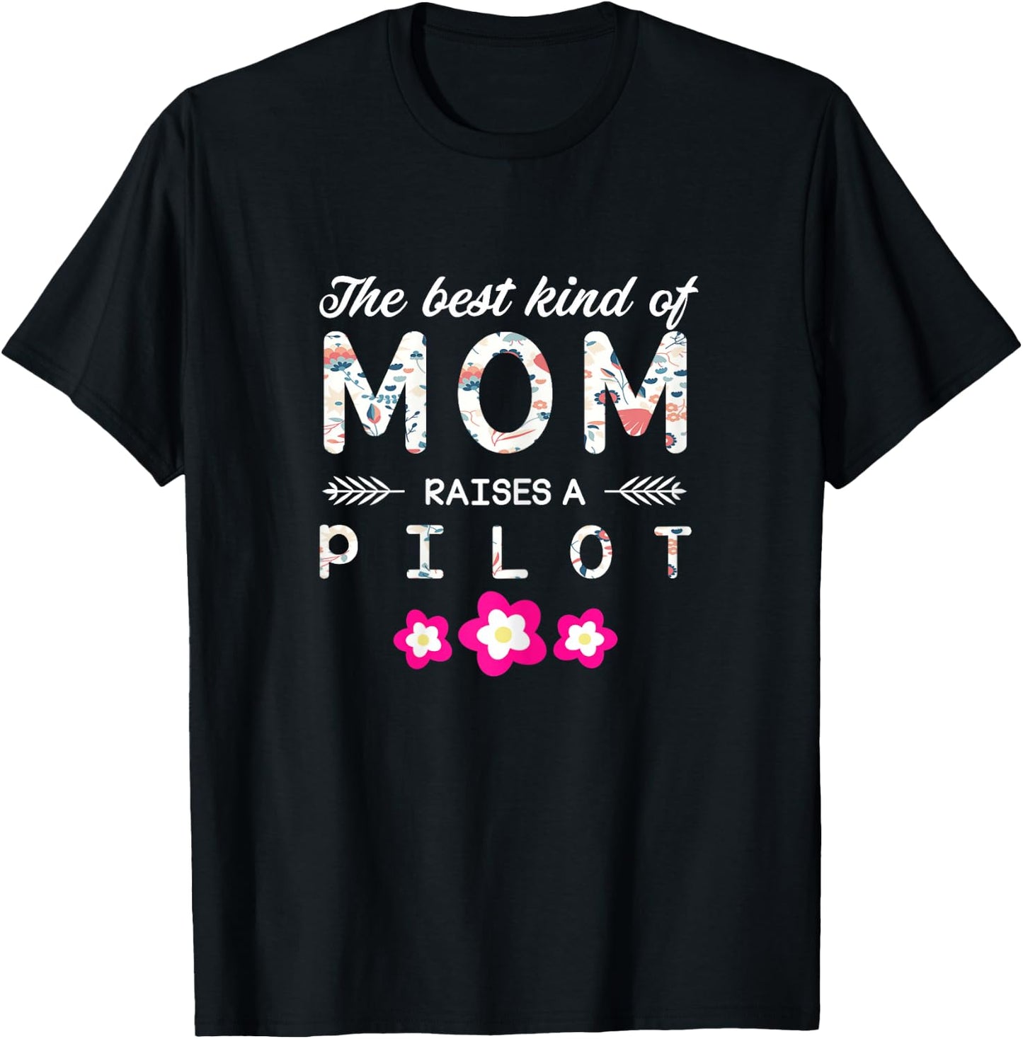 Pilot Mom Gifts - Best Kind Of Mom Raises A Pilot T-Shirt - T-Shirt | Black