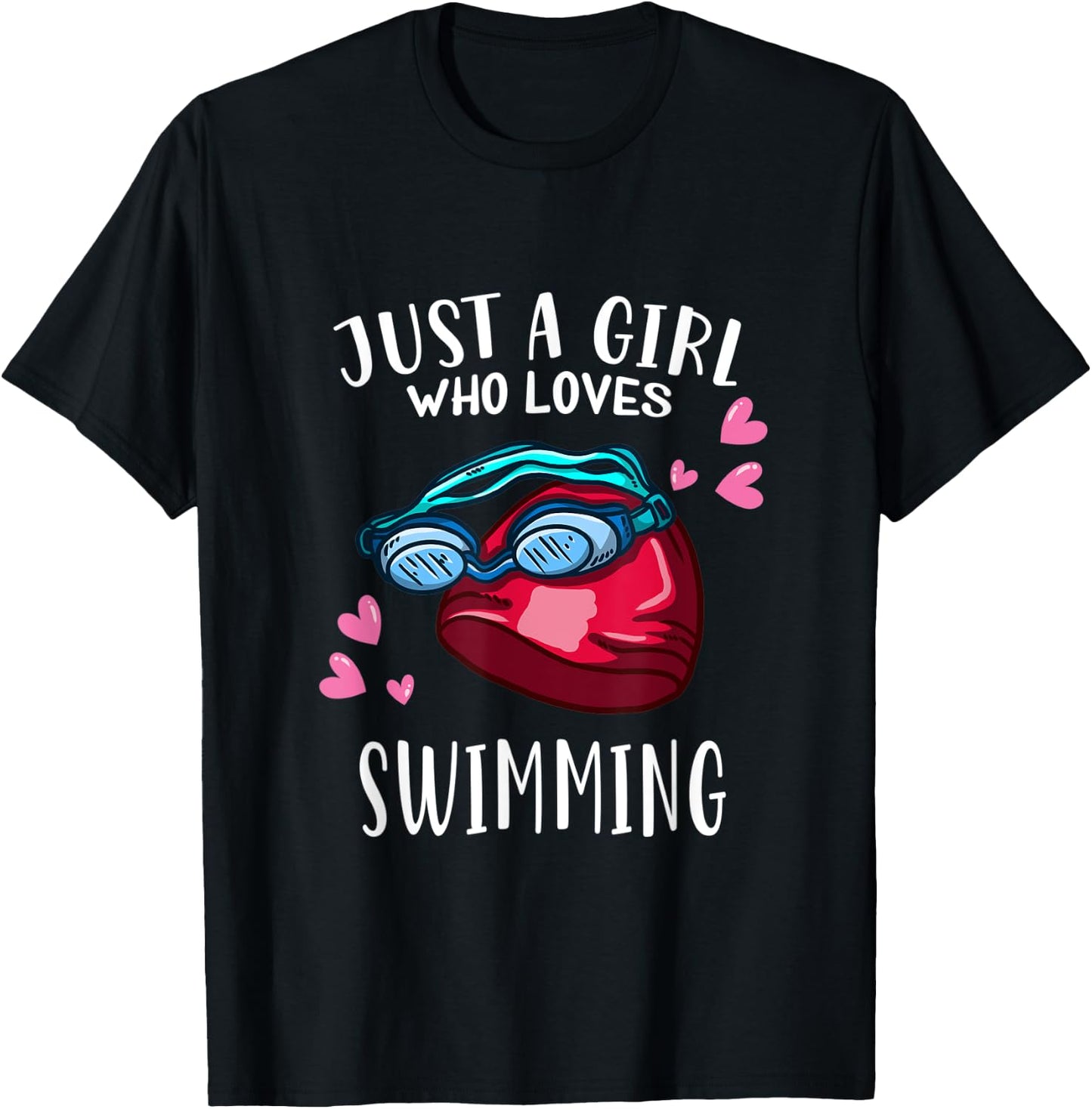 Swim Swimming Lover Just A Girl Who Loves Swimming T-Shirt - T-Shirt | Black
