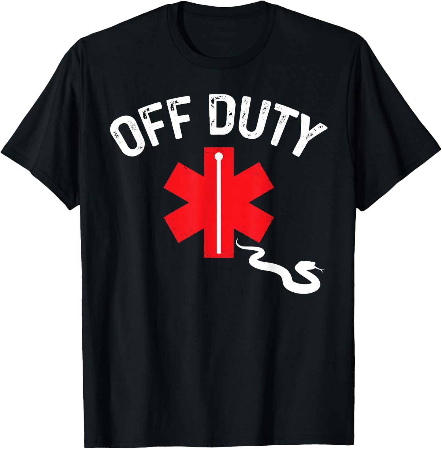 Off Duty Snake Paramedic Funny Nurse EMS First Responder T-Shirt - T-Shirt | Black