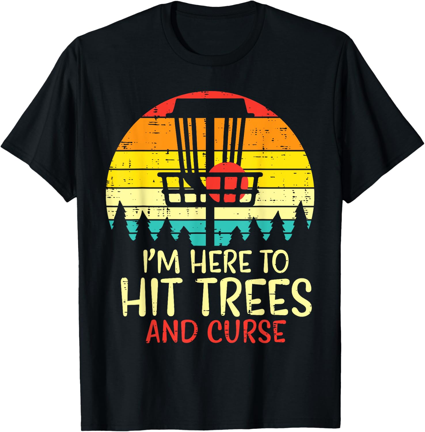 Hit Trees And Curse Sunset Retro Disc Golf Frisbee Golfer T-Shirt - T-Shirt | Black