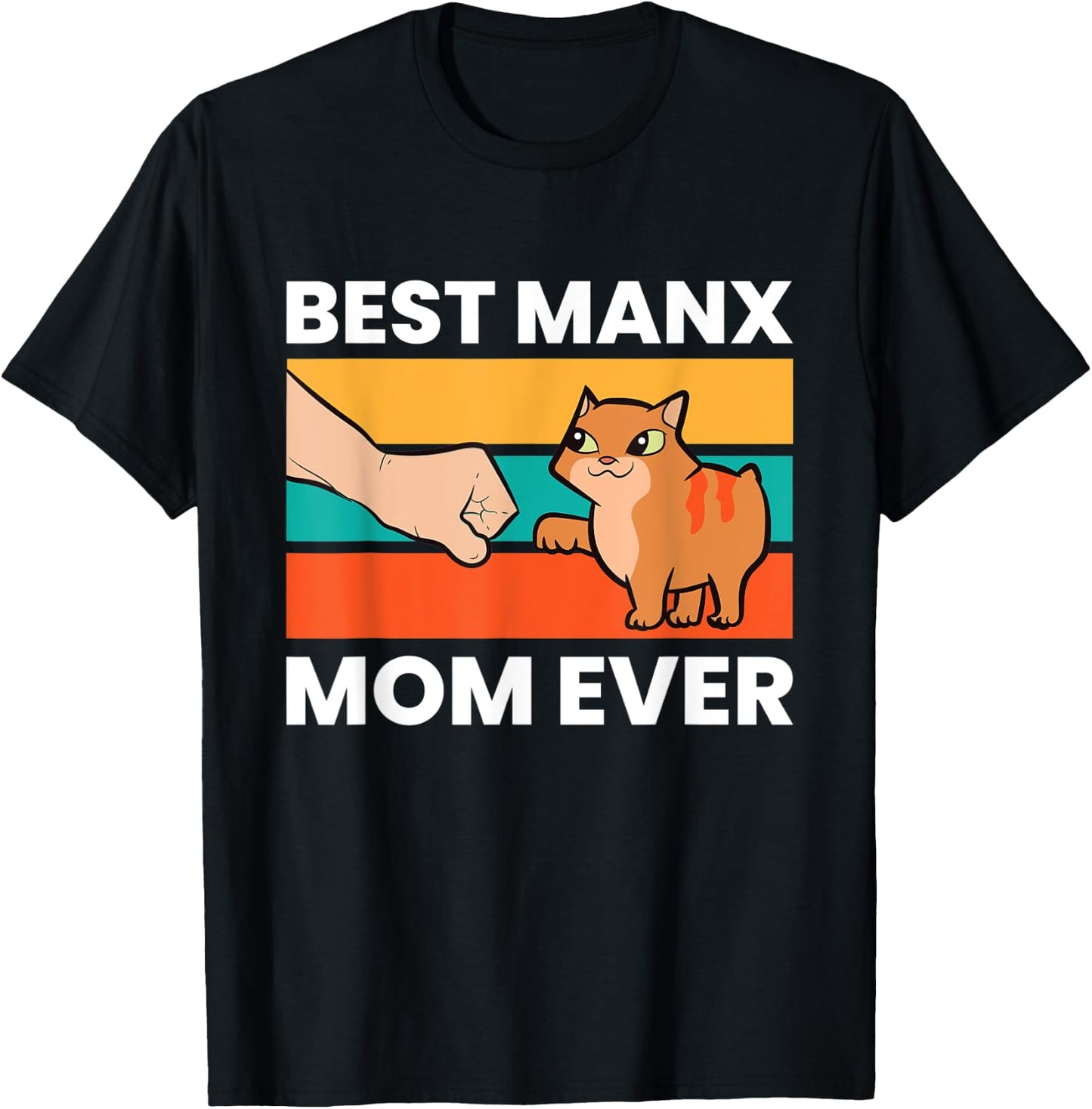 Manx Cat Owner Best Manx Mom Ever T-Shirt - T-Shirt | Black