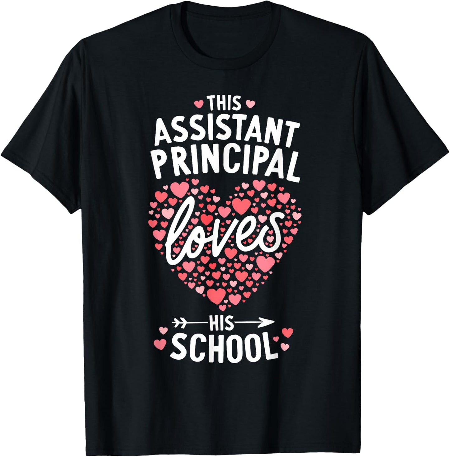 Valentines Day Shirt Assistant Principal Loves His School T-Shirt - T-Shirt | Black