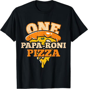 One Papa-Roni Pizza - Funny Fathers Day Dad Pizza Lover Fan T-Shirt - T-Shirt | Black