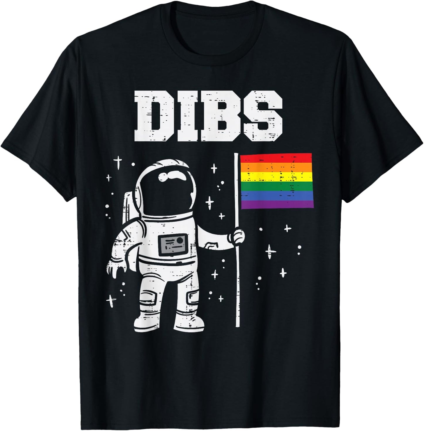 Dibs Astronaut Rainbow Flag Gay Pride LGBTQ Space LGBT Ally T-Shirt - T-Shirt | Black