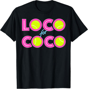 Loco For Coco Tennis Player Fan Spectator Lover Women Men T-Shirt - T-Shirt | Black