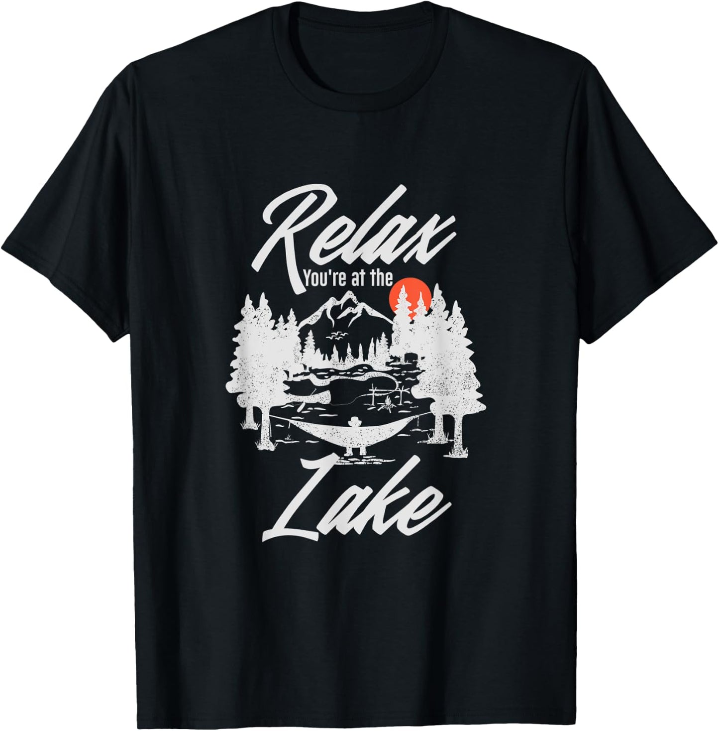 Relax You're At The Lake Lake Boat Camp Summer Adventures T-Shirt - T-Shirt | Black