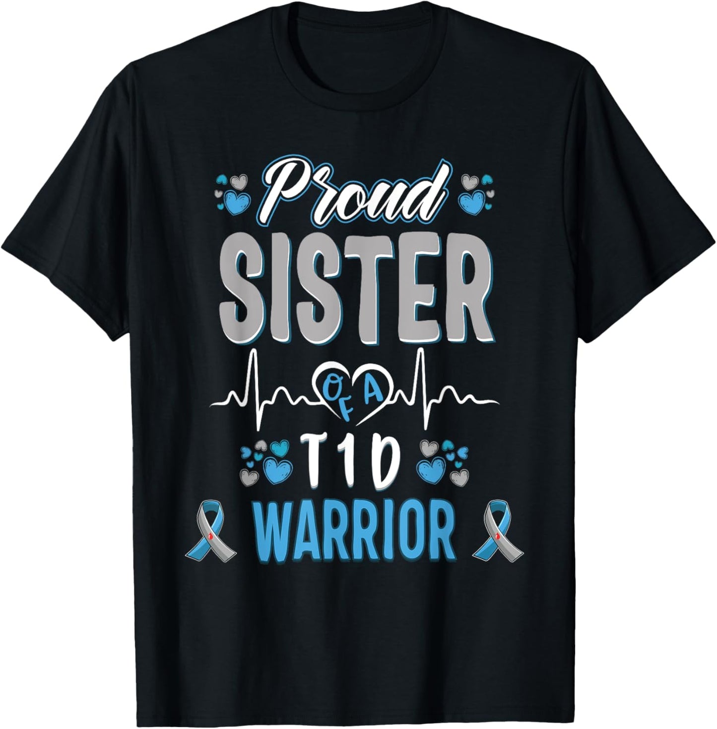 T1D proud sister Diabetes awareness Type 1 Pancreas Insulin T-Shirt - T-Shirt | Black