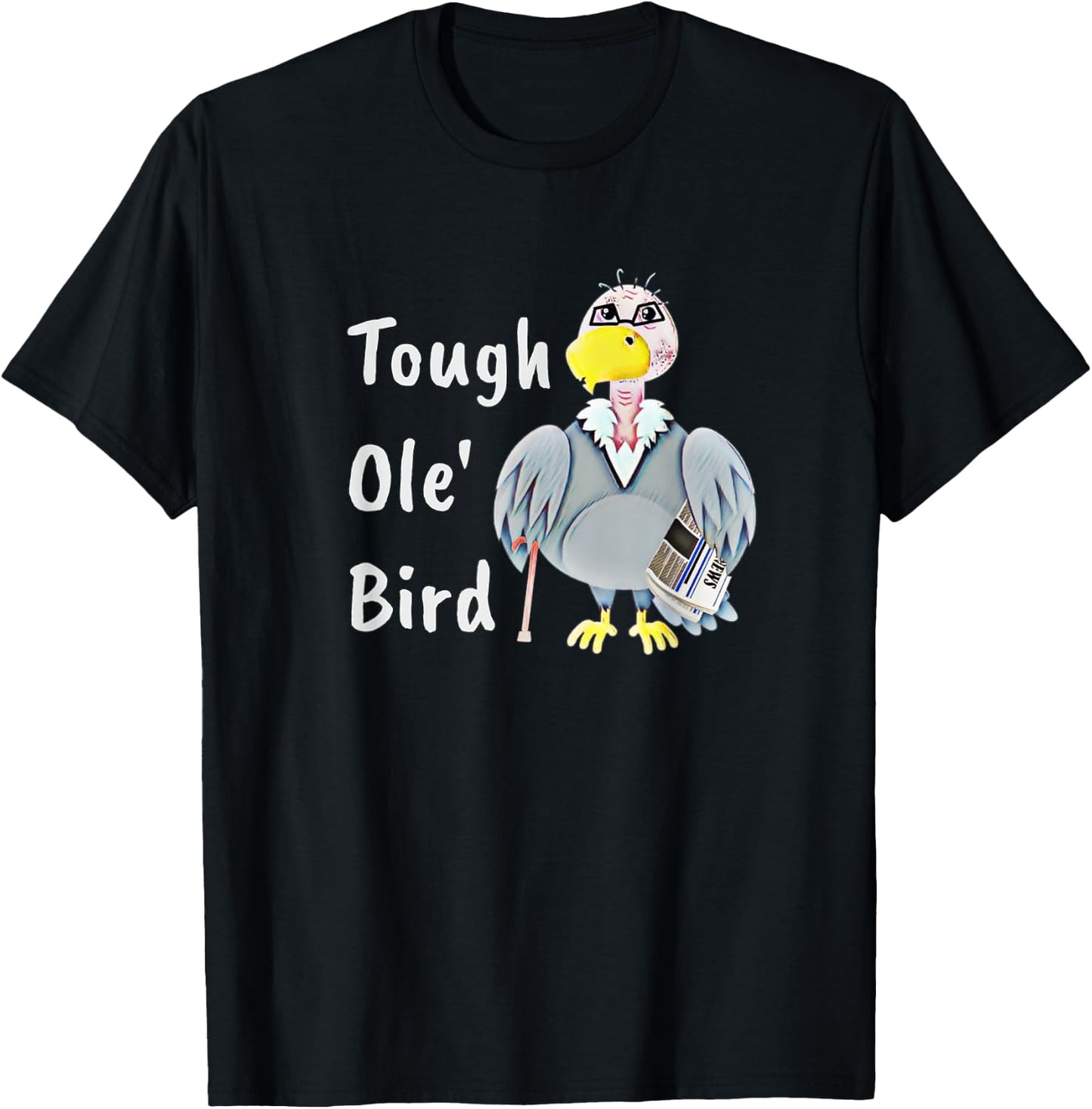 Tough Old Bird Grandpa Grandfather Funny Old Man Buzzard T-Shirt - T-Shirt | Black