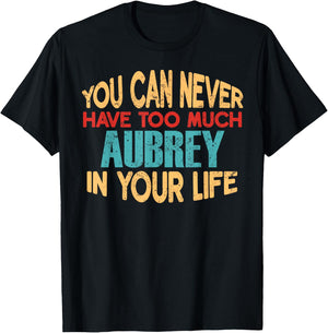 Funny Aubrey Personalized First Name Joke Item T-Shirt - T-Shirt | Black