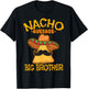 Nacho Average Big Brother Mexican Bro Sibling Cinco de Mayo T-Shirt - T-Shirt | Black
