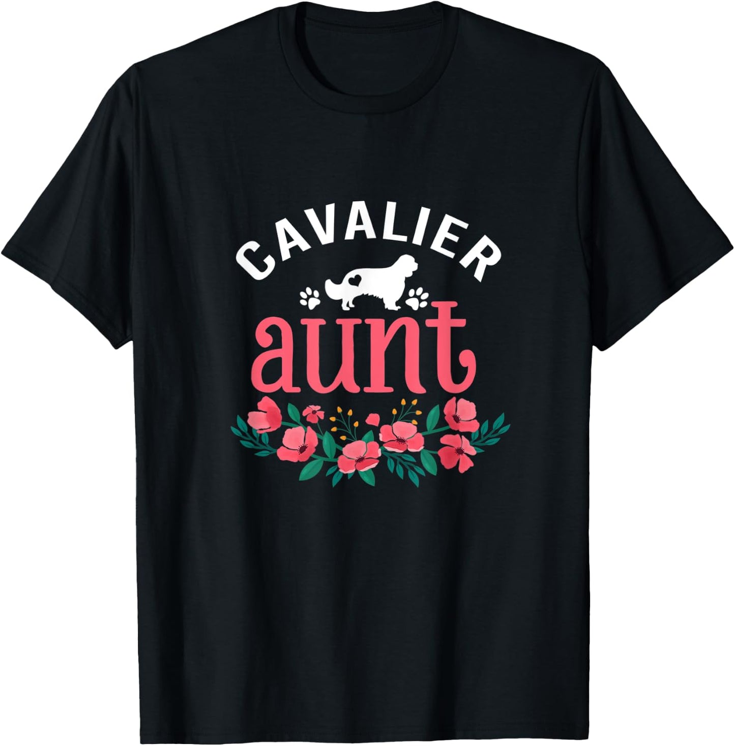 Cavalier Aunt Gifts Women Cute Dog Lover Owner Christmas Mom T-Shirt - T-Shirt | Black