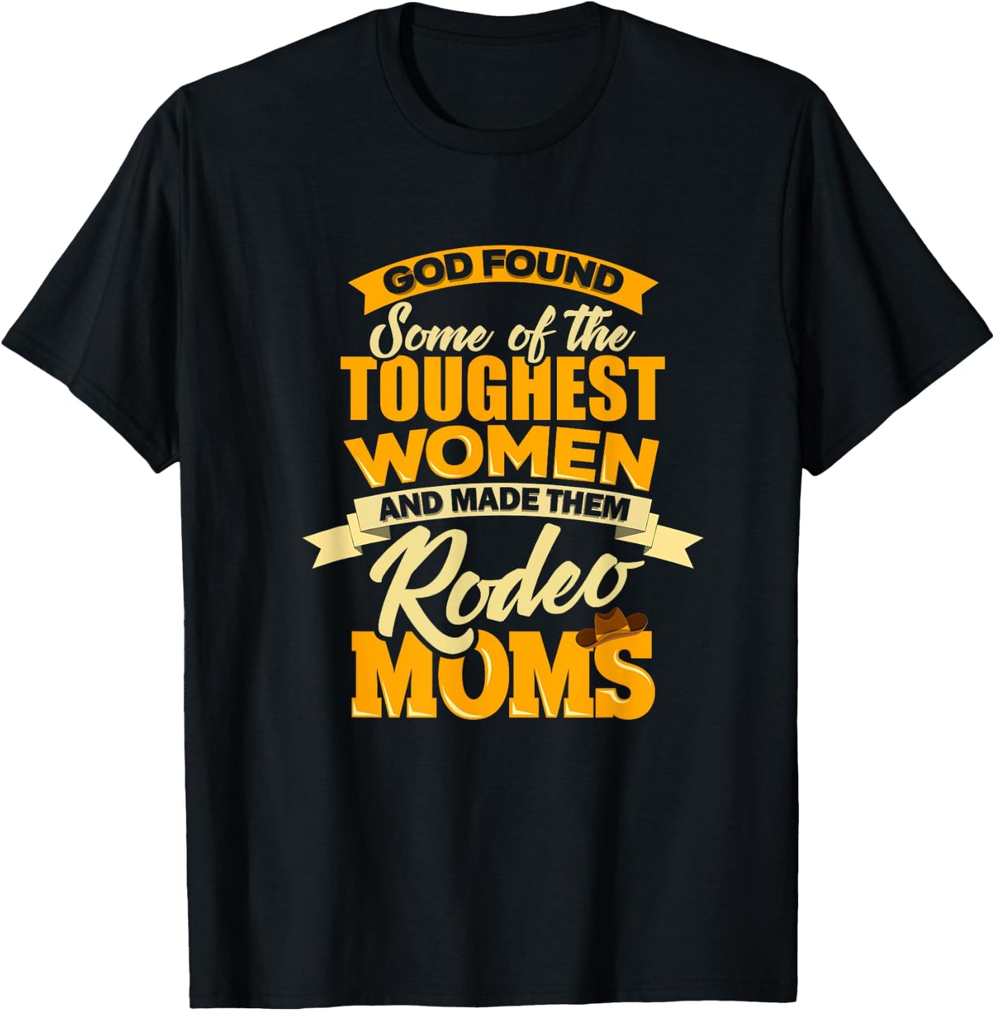 Rodeo Mom Funny Western Cowboy God Tough Horse Rider Girl T-Shirt - T-Shirt | Black