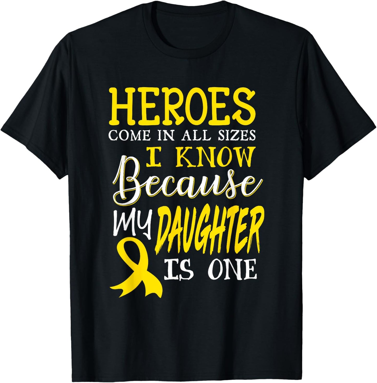 My Daughter Is A Hero Childhood Cancer Awareness T-Shirt - T-Shirt | Black