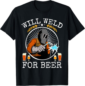 Funny Welder Will Weld For Beer Vintage Welding And Beer T-Shirt - T-Shirt | Black