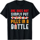 Pills In A Bottle Pharmacist Technician T-Shirt - T-Shirt | Black