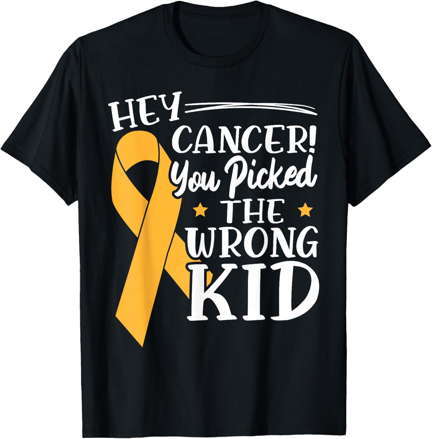 Hey Cancer You Picked The Wrong Kid Childhood Cancer Ribbon T-Shirt - T-Shirt | Black
