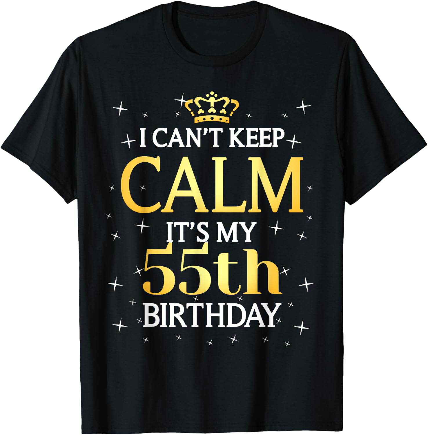 55 Year Old Men Women Birthday Gift It's My 55th Birthday T-Shirt - T-Shirt | Black