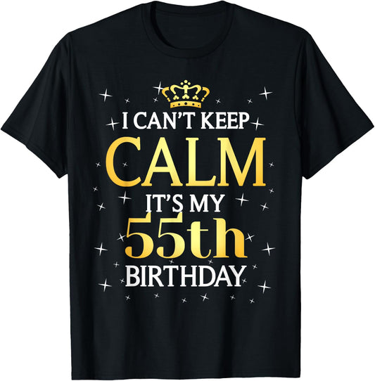 55 Year Old Men Women Birthday Gift It's My 55th Birthday T-Shirt - T-Shirt | Black