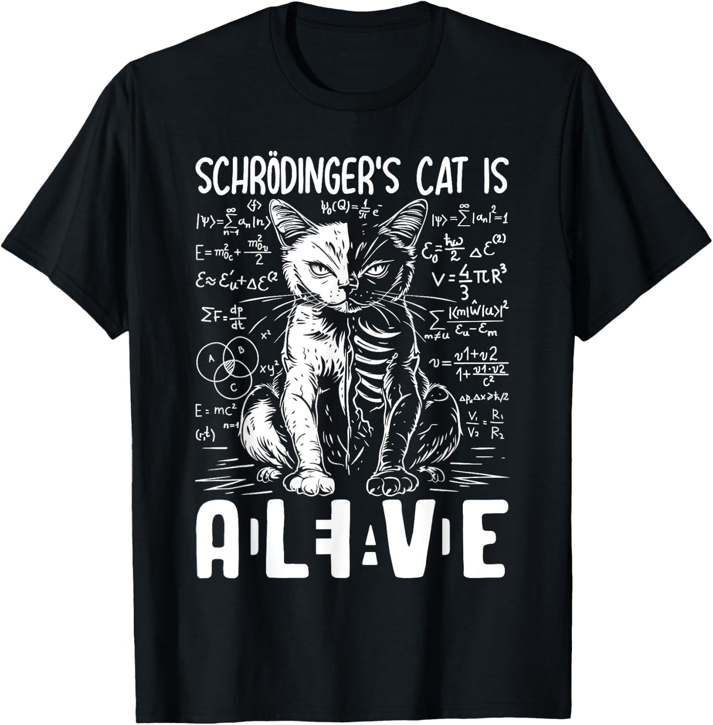 Schrodinger's Cat Dead And Alive Physics Men Women T-Shirt - T-Shirt | Black