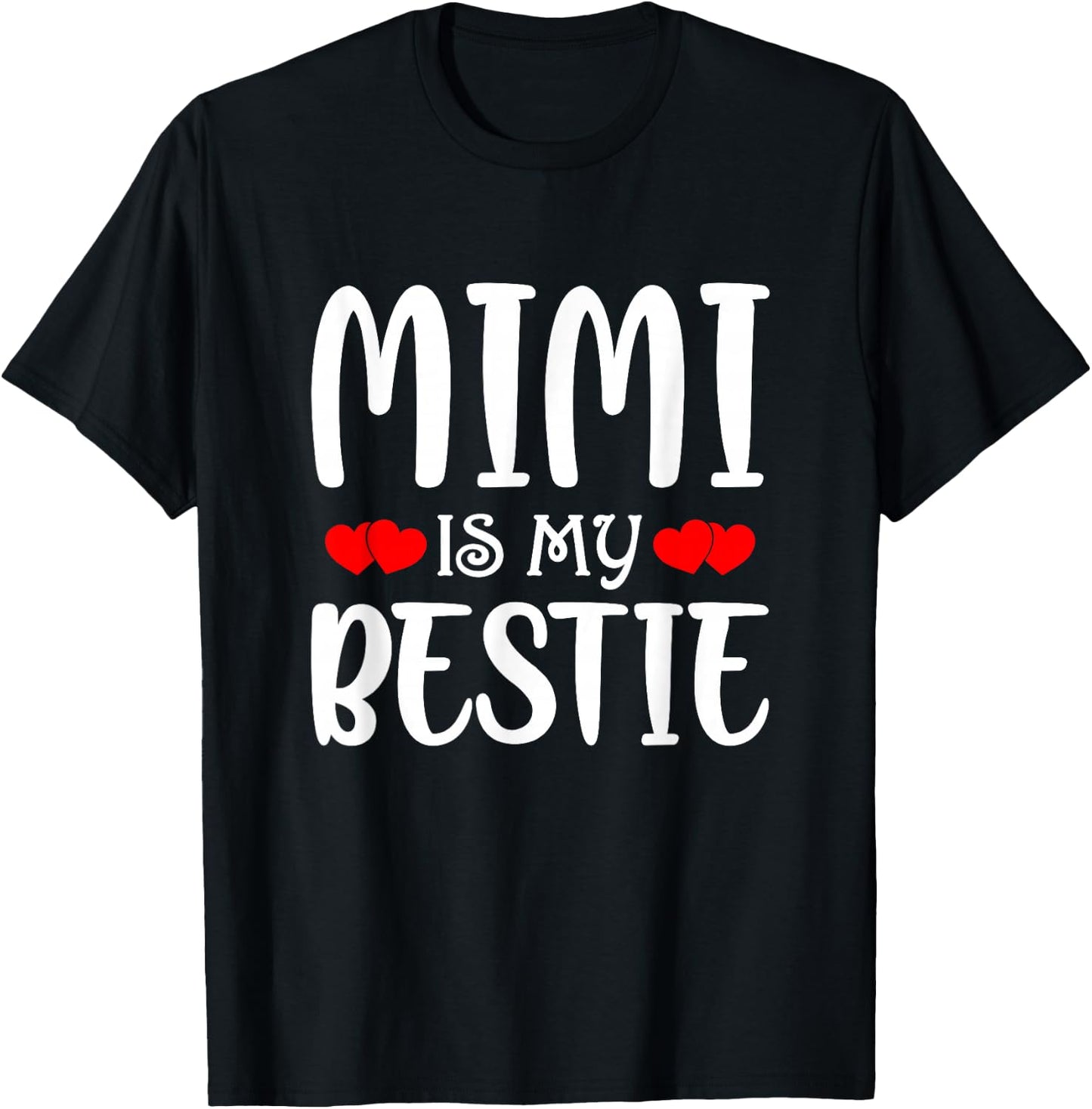 Mimi Is My Bestie Toddler Design from Grandma Grandpa T-Shirt - T-Shirt | Black