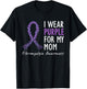 I Wear Purple For My Mom Shirt Fibromyalgia Awareness Ribbon T-Shirt - T-Shirt | Black