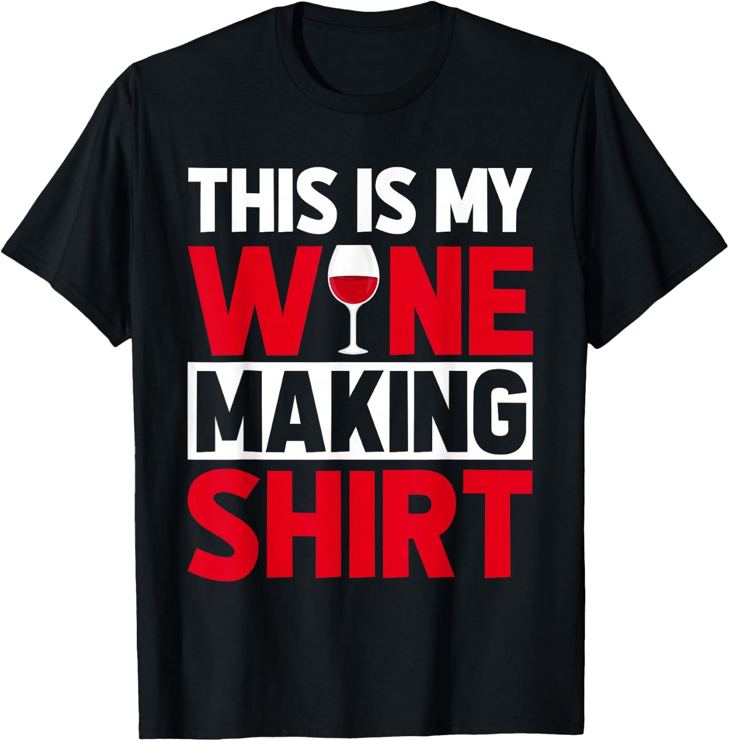 Winemaker This is My Wine Making Costume Funny Wine Tasting T-Shirt - T-Shirt | Black